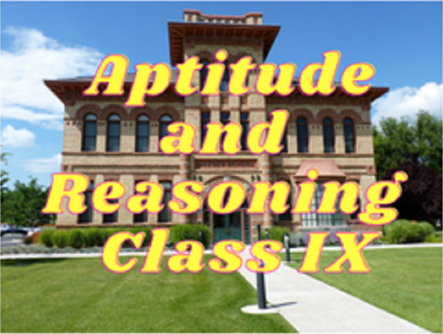 Aptitude and Reasoning (Foundation) - Class IX